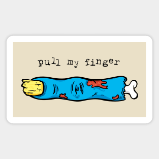Pull my finger Magnet